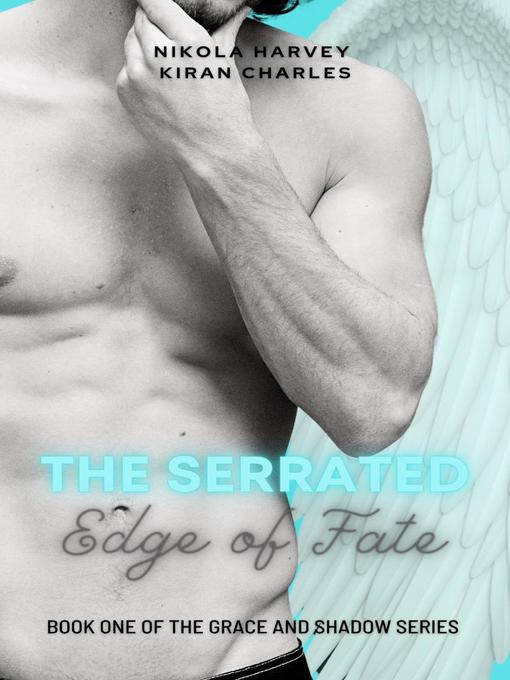 Title details for The Serrated Edge of Fate by Nikola Harvey - Available